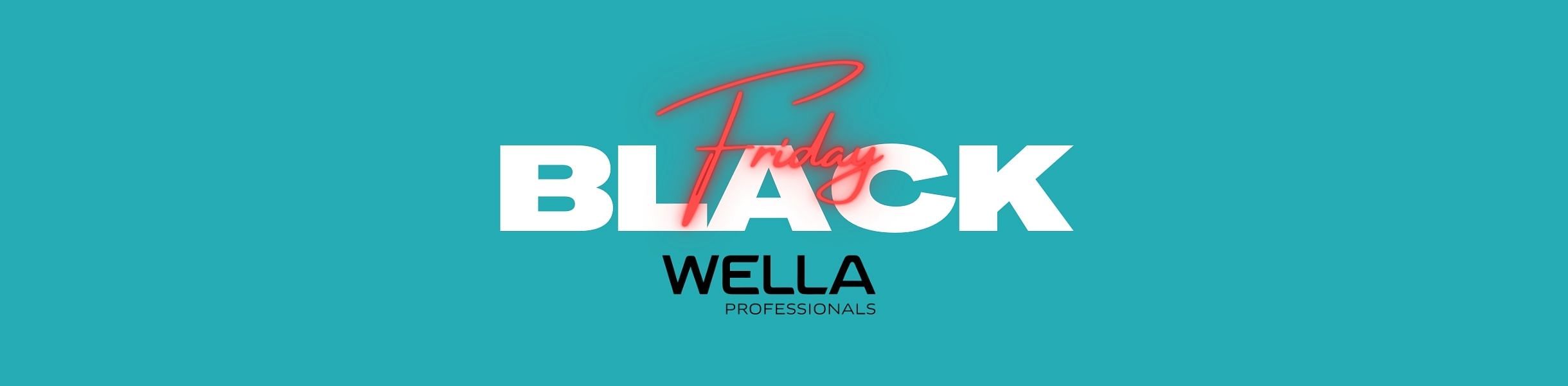WELLA - BLACK FRIDAY